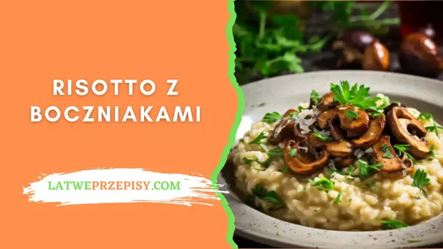 'Video thumbnail for Risotto z Boczniakami Przepis - LatwePrzepisy.com'
