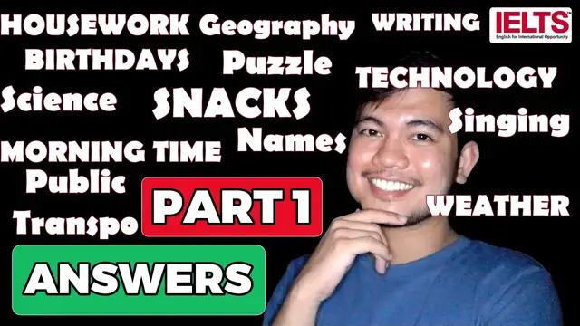 'Video thumbnail for PART 1 ANSWERS | IELTS Speaking TOPICS'