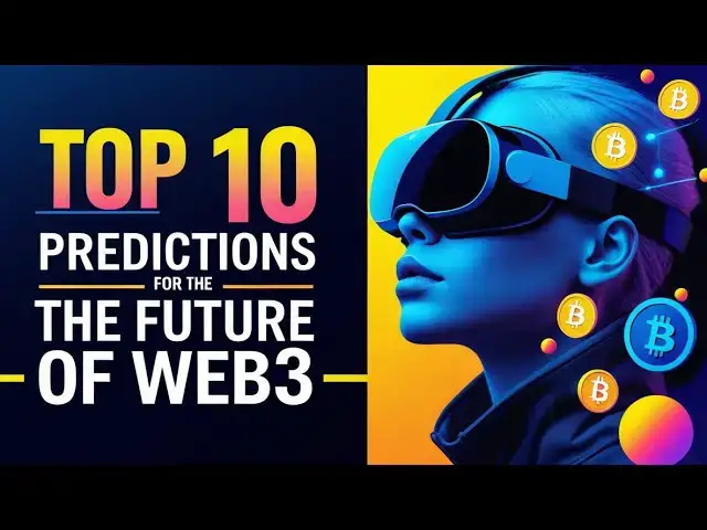 'Video thumbnail for Top 10 Predictions for the Future of Web3'