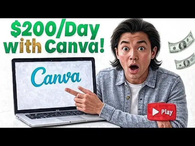 'Video thumbnail for How to Make $200/Day with Canva – Zero Design Skills Needed (2025 Side Hustle)'