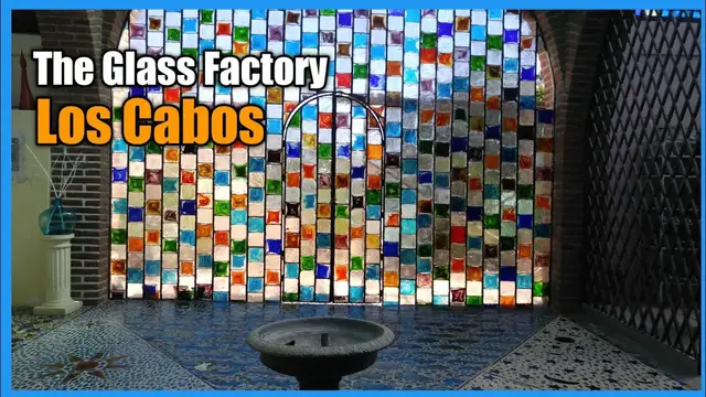 'Video thumbnail for Cabo San Lucas Mexico The Glass Factory TRAVEL VLOG guide, Mexican Riviera Excursion Tour'