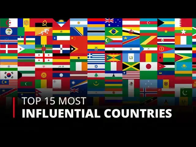 'Video thumbnail for Top 15 Most Influential Countries | 12am News'