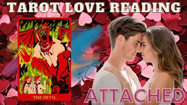 'Video thumbnail for ?Pick A Card? "The Devil" Love Relationship Reading For Attached'