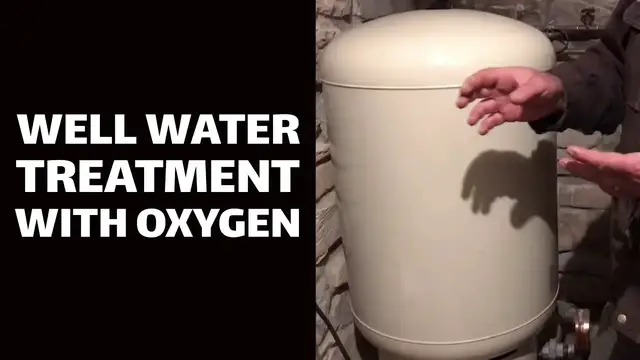 'Video thumbnail for Well Water Treatment with Oxygen'