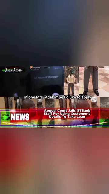 'Video thumbnail for Appeal Court Jails GTBank Staff For Using Customer's Details To Take Loan      '