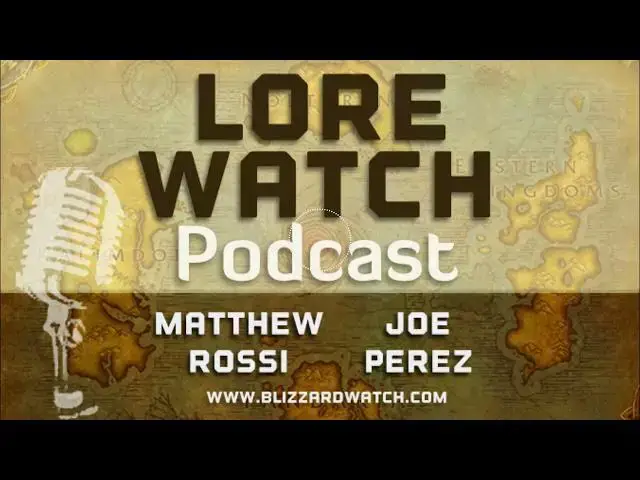 'Video thumbnail for Lore Watch Podcast 212: Is Blizzard dropping hints to the next WoW expansion?'