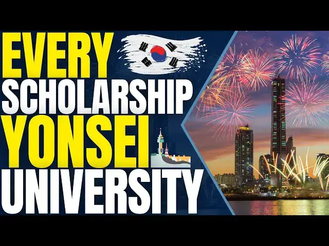 'Video thumbnail for Every Scholarship in Yonsei University - Scholarships for International Students'