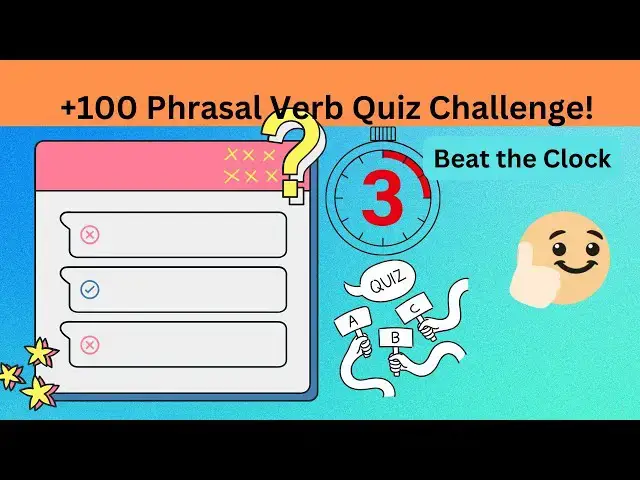 'Video thumbnail for "Phrasal Verb Quiz Challenge!"'