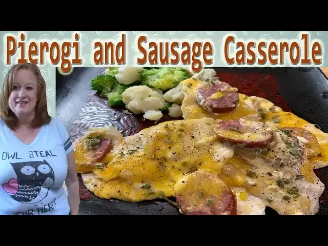 'Video thumbnail for PIEROGI AND SAUSAGE CASSEROLE | COOK WITH ME | What's for Dinner'