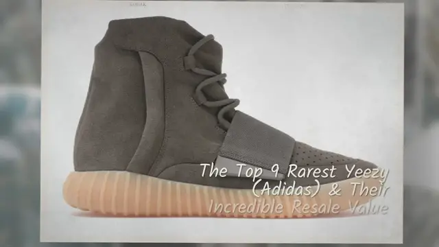 'Video thumbnail for Top 9 Rarest Yeezy (Adidas) & Their Incredible Resale Value 2023'