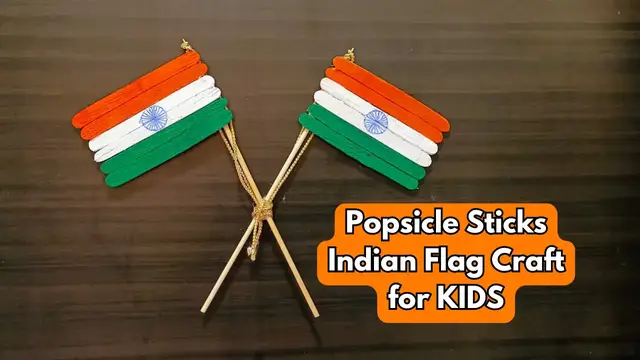 'Video thumbnail for popsicle sticks Indian flag for Independence day'