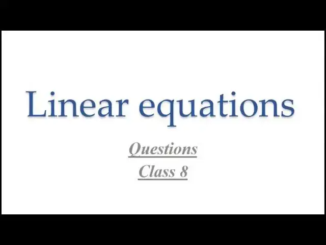 'Video thumbnail for How to solve simple  linear equations in one Variable | Class 8 Maths Chapter 2'
