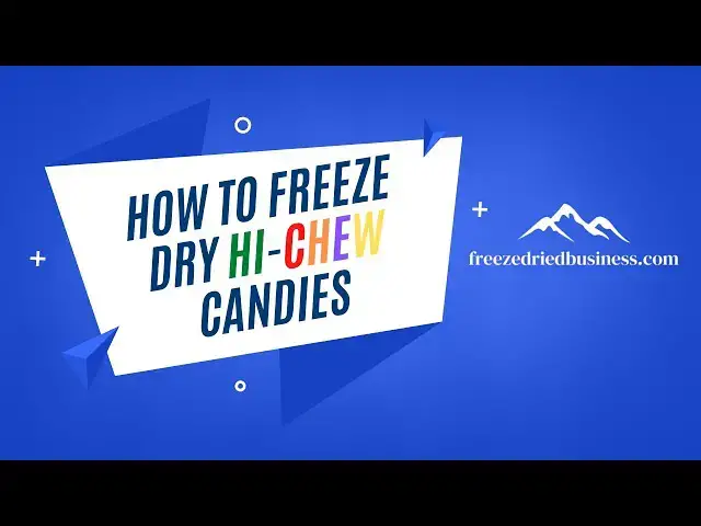 'Video thumbnail for How to freeze-dry Hi-Chew candies for your freeze dried business'