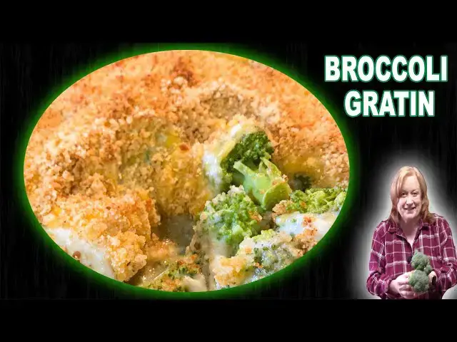 'Video thumbnail for BROCCOLI GRATIN A Perfect Side Dish for any Occasion'