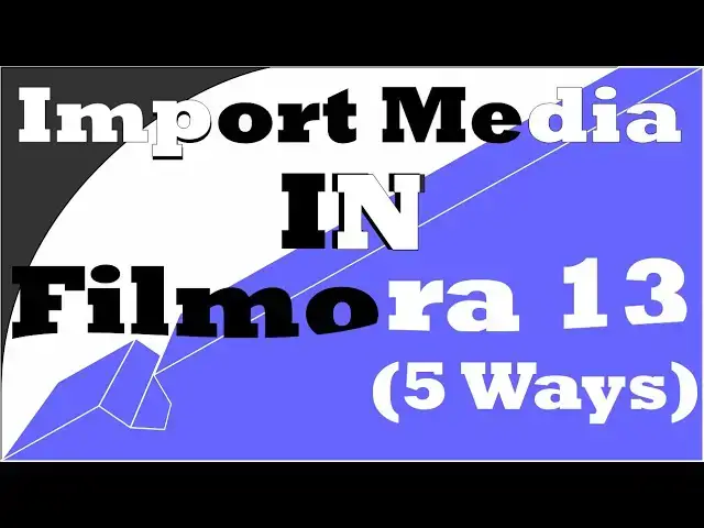 'Video thumbnail for 5 Ways to Import Media in Wondershare Filmora 13'
