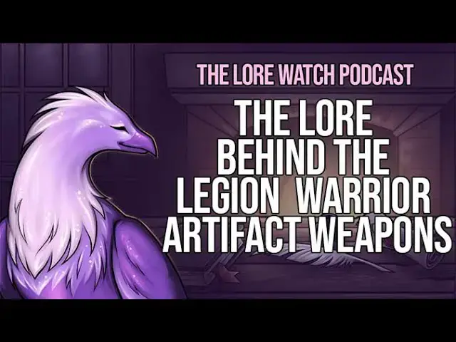 'Video thumbnail for The lore behind the WoW Warrior Legion artifact weapons'