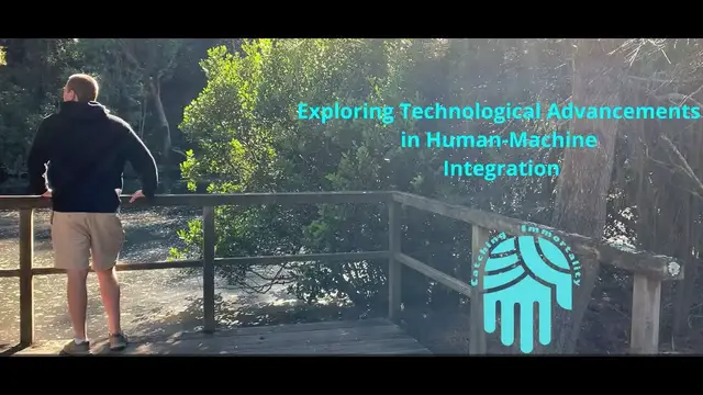 'Video thumbnail for Exploring Technological Advancements in Human-Machine Integration'