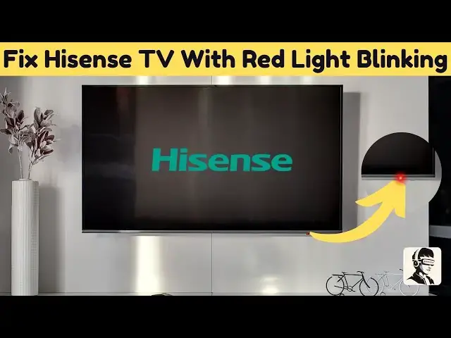 'Video thumbnail for HISENSE TV Not Turning On Red Light Blinking 2, 3, 6 Times - Fix it Now'