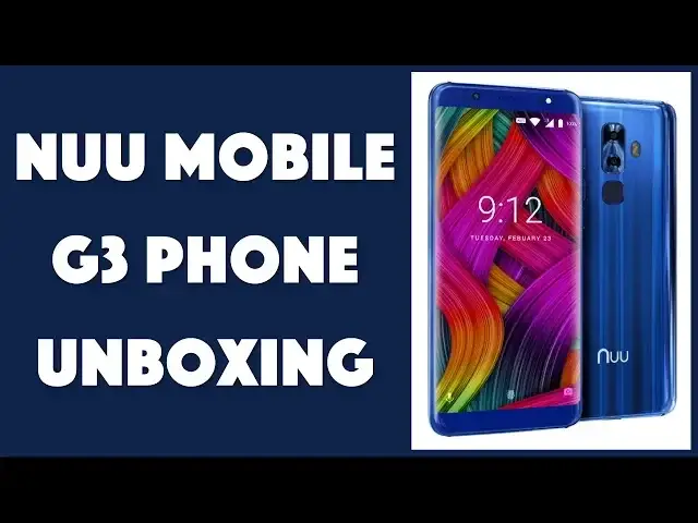 'Video thumbnail for NUU Mobile G3 Android 8.0 Smartphone Unboxing'
