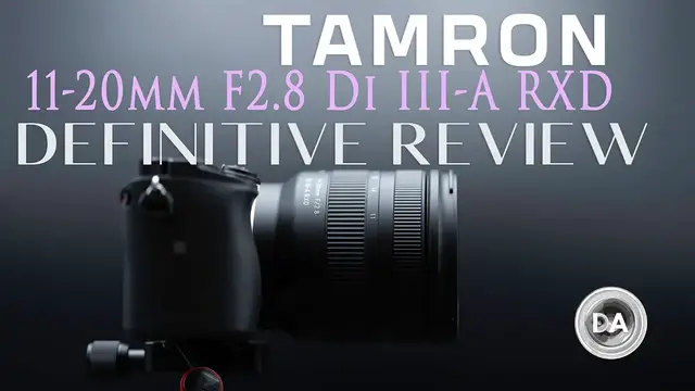 'Video thumbnail for Tamron 11-20mm F2.8 Di III-A RXD (B060) | Definitive Review'