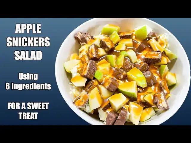 'Video thumbnail for APPLE SNICKERS SALAD | NO COOK 6 INGREDIENT SWEET DESSERT'