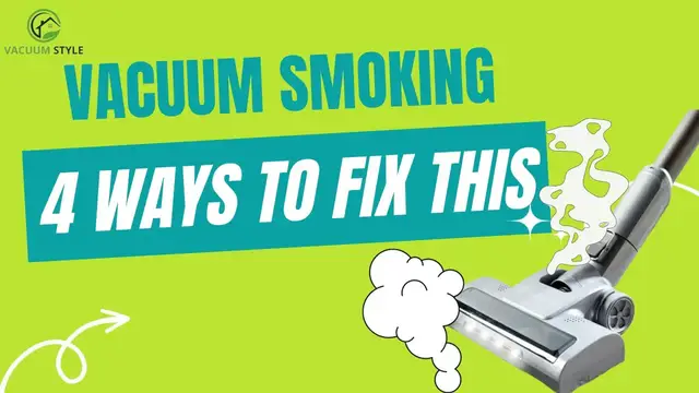 'Video thumbnail for 4 Ways to Fix Vacuum smoking | Why is My Vacuum Smoking?'