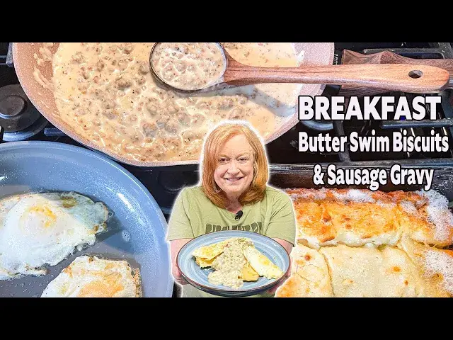 'Video thumbnail for BUTTER SWIM BISCUITS WITH SAUSAGE GRAVY BREAKFAST'