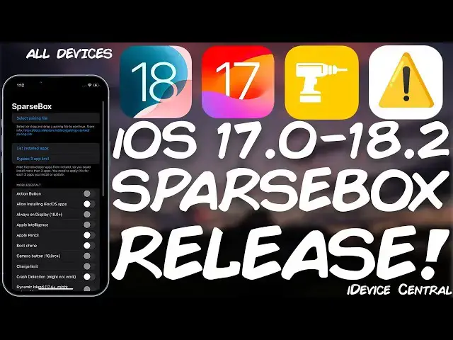 'Video thumbnail for iOS 17.0 - 18.2 Jailbreak News (All Devices): SparseBox Important RELEASE - Do This Right Now!'
