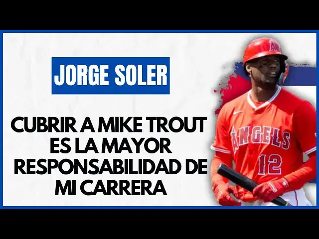 'Video thumbnail for JORGE SOLER habla sobre su papel en los ANGELS detrás de MIKE TROUT'