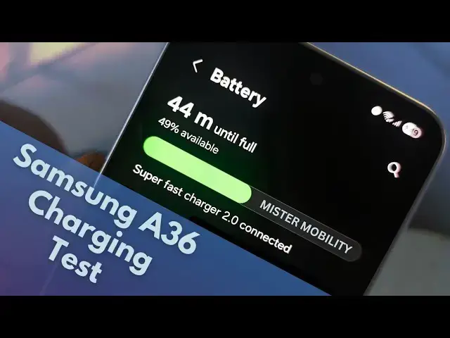 'Video thumbnail for Samsung Galaxy A36 5G Charging Test: Disappointing 45W Fast Charging'
