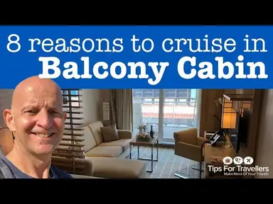 'Video thumbnail for 8 Reasons to Cruise In A Balcony Cabin. Are They Worth It?'