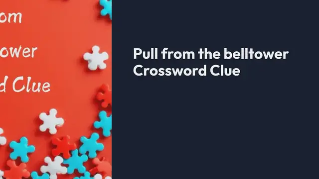 'Video thumbnail for Pull from the belltower Crossword Clue Puzzle Answer from October 01, 2024'