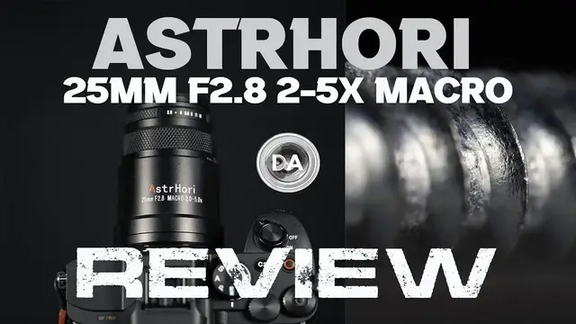 'Video thumbnail for AstrHori 25mm F2.8 2-5x Ultra Macro Review | 5x Macro on the Cheap!'