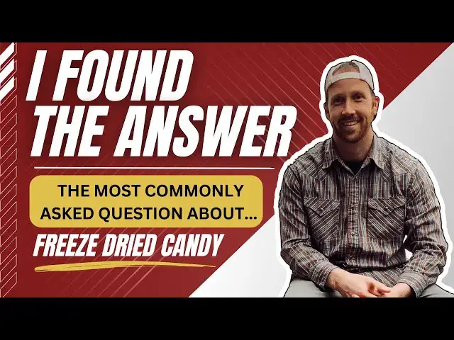 'Video thumbnail for WATCH THIS If You Want To Sell Freeze Dried Candy | A Complete Freeze Dried Candy Guide'