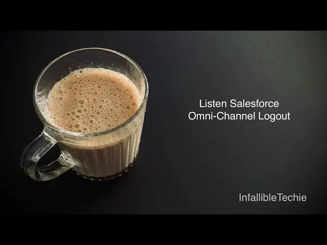'Video thumbnail for Listen Salesforce Omni Channel Logout'