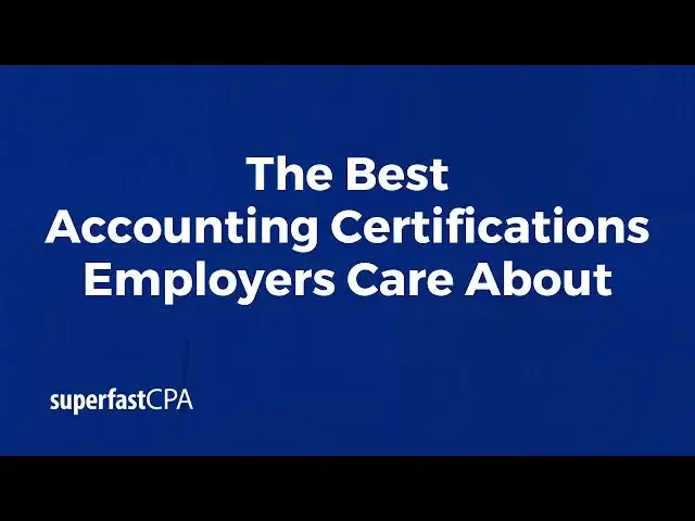 'Video thumbnail for The Best Accounting Certifications Employers Care About'