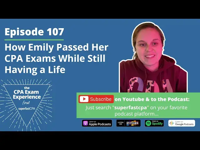 'Video thumbnail for How Emily Passed Her CPA Exams While Still Having a Life'
