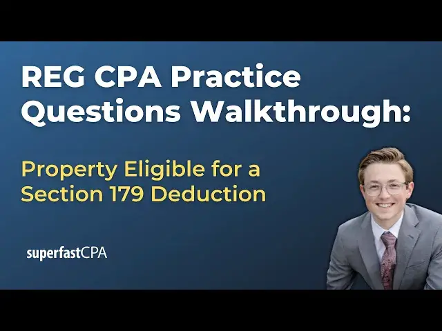 'Video thumbnail for REG Practice Questions: Determine Property Eligible for a Section 179 Deduction'