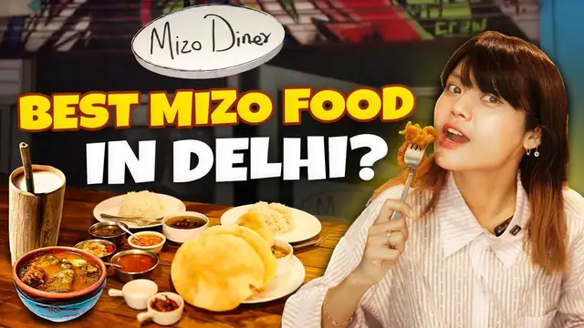 'Video thumbnail for Trying Authentic Mizo Food at Mizo Diner, Safdarjung | Northeast Indian Cuisine in Delhi'