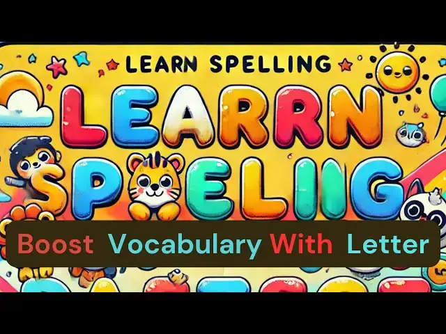 'Video thumbnail for "Learn Spelling with Fun! | Easy ABC Words for Kids'