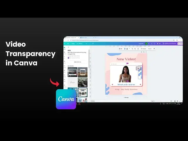 'Video thumbnail for How to Adjust Video Transparency in Canva'