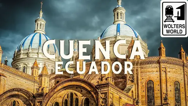 'Video thumbnail for Cuenca: The Most Popular City for Americans to Retire in Ecuador'