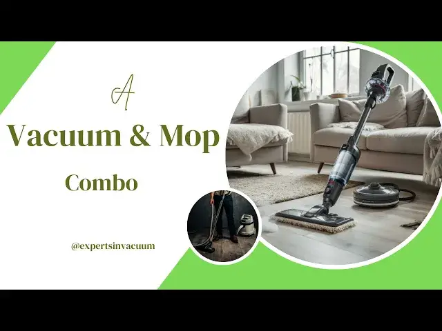 'Video thumbnail for What is a Vacuum & Mop Combo and How Does It Work?'