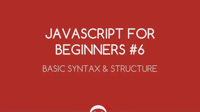 'Video thumbnail for JavaScript Tutorial For Beginners #6 - Basic JavaScript Syntax & Rules'