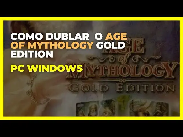 'Video thumbnail for Como Dublar o Age Of Mythology Gold Edition para português PT BR Tutorial'