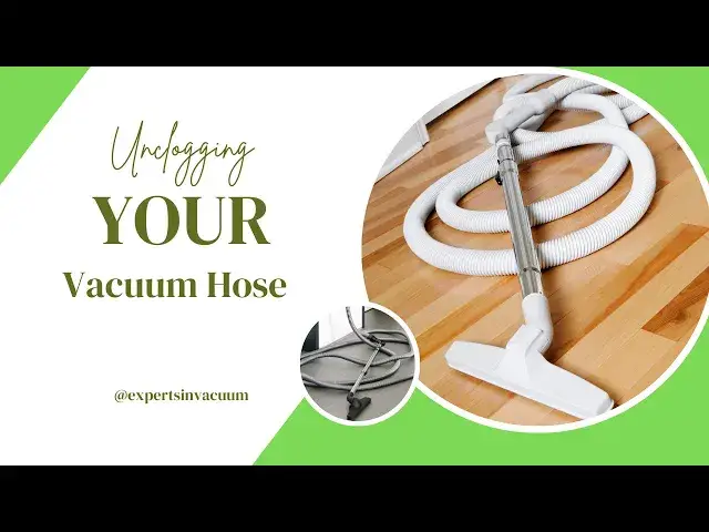 'Video thumbnail for How to Unclog Your Vacuum Hose'