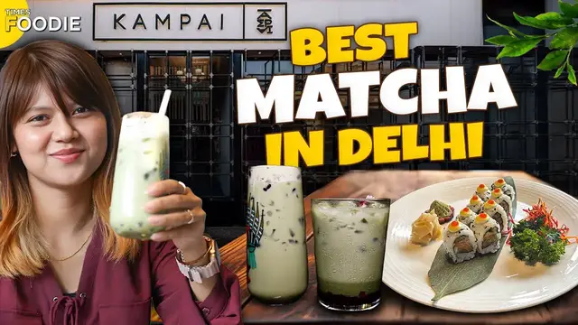 'Video thumbnail for Viral Matcha Drinks at Kampai Delhi | Best Japanese Cafe Experience'
