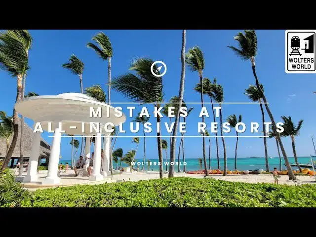 'Video thumbnail for Mistakes 1st Time Travelers Make at All-Inclusive Resorts'