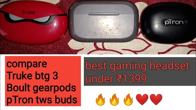 'Video thumbnail for Truke btg 3 unboxing under ₹1399 comparison Boult gearpods and ptron tws best gaming headset'