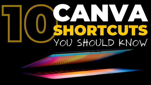 'Video thumbnail for 10 Canva Shortcuts You Should Know To Speed Up Your Workflow (Work Faster In Canva)'